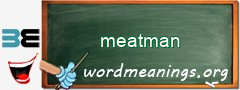 WordMeaning blackboard for meatman